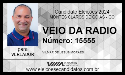 Candidato VEIO DA RADIO 2024 - MONTES CLAROS DE GOIÁS - Eleições