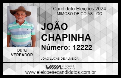 Candidato JOÃO CHAPINHA 2024 - MIMOSO DE GOIÁS - Eleições