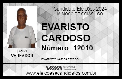 Candidato EVARISTO CARDOSO 2024 - MIMOSO DE GOIÁS - Eleições