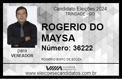 Candidato ROGERIO DO MAYSA 2024 - TRINDADE - Eleições