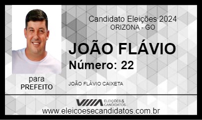 Candidato JOÃO FLÁVIO 2024 - ORIZONA - Eleições