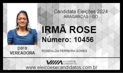 Candidato IRMÃ ROSE 2024 - ARAGARÇAS - Eleições