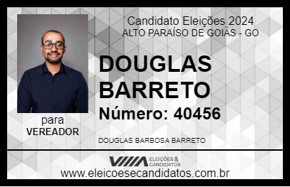 Candidato DOUGLAS BARRETO 2024 - ALTO PARAÍSO DE GOIÁS - Eleições