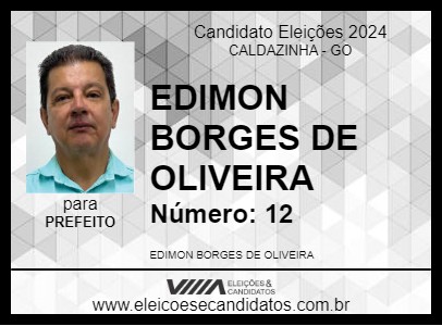 Candidato EDIMON BORGES DE OLIVEIRA 2024 - CALDAZINHA - Eleições