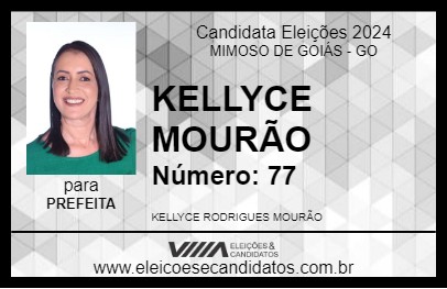 Candidato KELLYCE MOURÃO 2024 - MIMOSO DE GOIÁS - Eleições