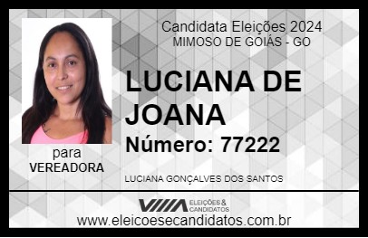 Candidato LUCIANA DE JOANA 2024 - MIMOSO DE GOIÁS - Eleições