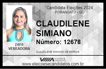 Candidato CLAUDILENE SIMIANO 2024 - PORANGATU - Eleições