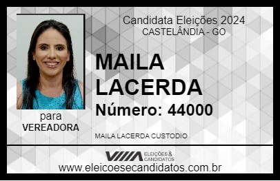 Candidato MAILA LACERDA 2024 - CASTELÂNDIA - Eleições