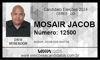 Candidato MOSAIR JACOB  2024 - CERES - Eleições