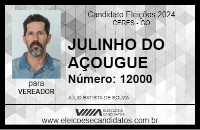 Candidato JULINHO DO AÇOUGUE 2024 - CERES - Eleições