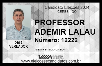 Candidato PROFESSOR ADEMIR LALAU 2024 - CERES - Eleições