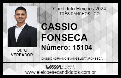 Candidato CASSIO FONSECA 2024 - TRÊS RANCHOS - Eleições