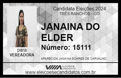 Candidato JANAINA DO ELDER 2024 - TRÊS RANCHOS - Eleições