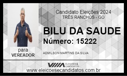 Candidato BILU DA SAUDE 2024 - TRÊS RANCHOS - Eleições