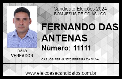 Candidato FERNANDO DAS ANTENAS 2024 - BOM JESUS DE GOIÁS - Eleições