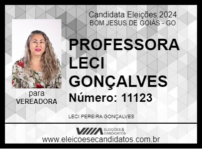 Candidato PROFESSORA LECI GONÇALVES 2024 - BOM JESUS DE GOIÁS - Eleições