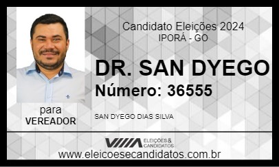 Candidato DR. SAN DYEGO 2024 - IPORÁ - Eleições