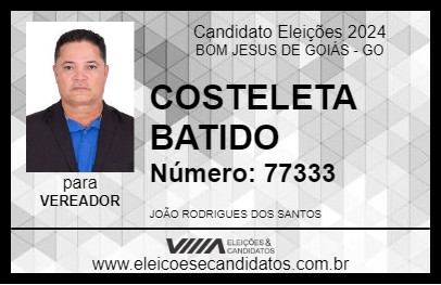 Candidato COSTELETA BATIDO 2024 - BOM JESUS DE GOIÁS - Eleições