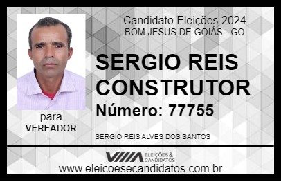 Candidato SERGIO REIS CONSTRUTOR 2024 - BOM JESUS DE GOIÁS - Eleições