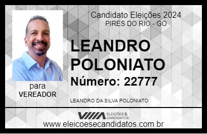 Candidato LEANDRO POLONIATO 2024 - PIRES DO RIO - Eleições