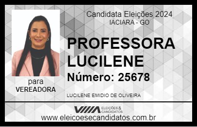 Candidato PROFESSORA LUCILENE 2024 - IACIARA - Eleições