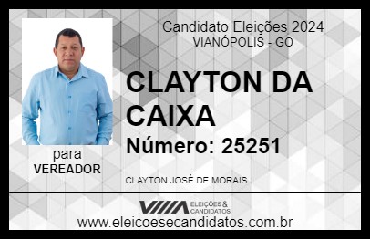 Candidato CLAYTON DA CAIXA 2024 - VIANÓPOLIS - Eleições