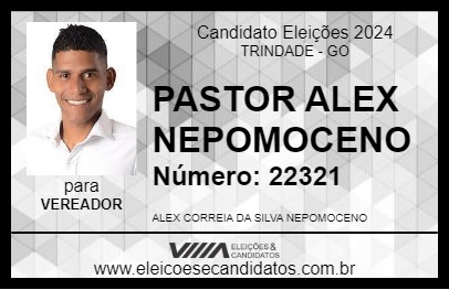 Candidato PASTOR ALEX NEPOMOCENO 2024 - TRINDADE - Eleições