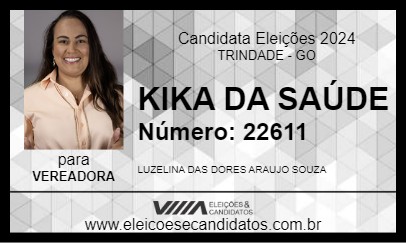 Candidato KIKA DA SAÚDE 2024 - TRINDADE - Eleições