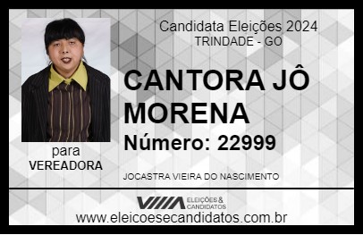 Candidato CANTORA JÔ MORENA 2024 - TRINDADE - Eleições