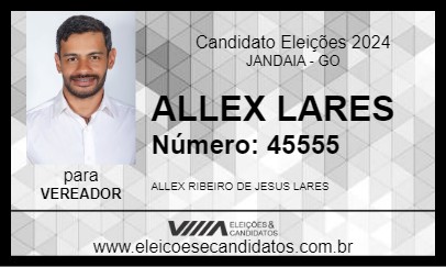 Candidato ALLEX LARES 2024 - JANDAIA - Eleições