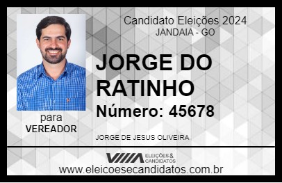 Candidato JORGE DO RATINHO 2024 - JANDAIA - Eleições