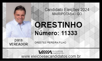 Candidato ORESTINHO 2024 - MAIRIPOTABA - Eleições