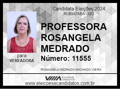 Candidato PROFESSORA ROSANGELA MEDRADO 2024 - RUBIATABA - Eleições