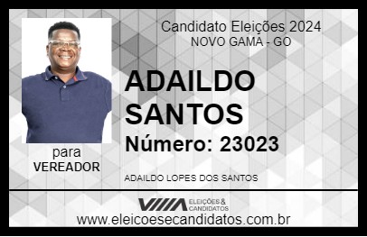 Candidato ADAILDO SANTOS 2024 - NOVO GAMA - Eleições