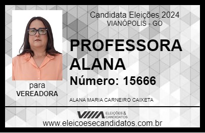 Candidato PROFESSORA ALANA 2024 - VIANÓPOLIS - Eleições