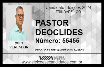 Candidato PASTOR DEOCLIDES 2024 - TRINDADE - Eleições