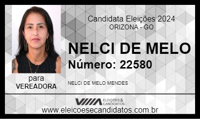 Candidato NELCI DE MELO 2024 - ORIZONA - Eleições