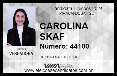 Candidato CAROLINA SKAF 2024 - PIRACANJUBA - Eleições