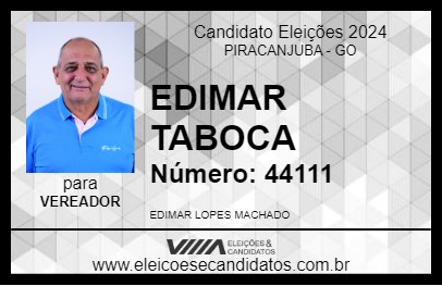 Candidato EDIMAR TABOCA 2024 - PIRACANJUBA - Eleições