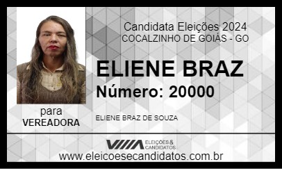 Candidato ELIENE BRAZ 2024 - COCALZINHO DE GOIÁS - Eleições