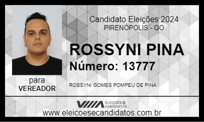 Candidato ROSSYNI PINA 2024 - PIRENÓPOLIS - Eleições