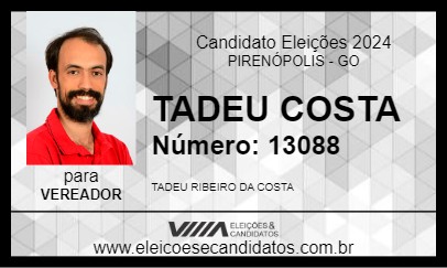 Candidato TADEU COSTA 2024 - PIRENÓPOLIS - Eleições