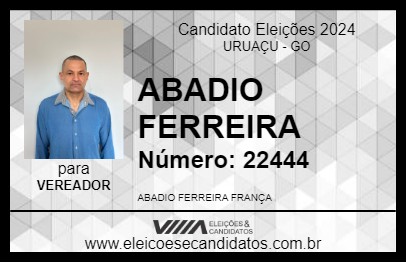 Candidato ABADIO FERREIRA 2024 - URUAÇU - Eleições