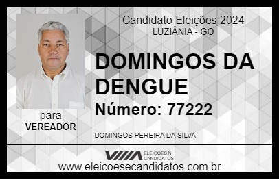 Candidato DOMINGOS DA DENGUE 2024 - LUZIÂNIA - Eleições