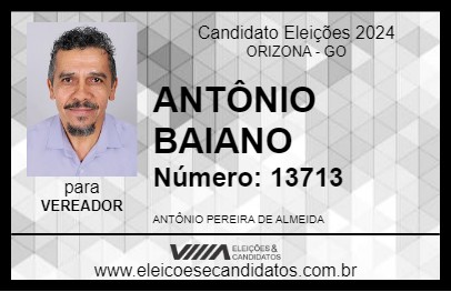 Candidato ANTÔNIO BAIANO 2024 - ORIZONA - Eleições