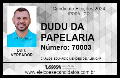 Candidato DUDU DA PAPELARIA 2024 - IPORÁ - Eleições