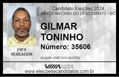 Candidato GILMAR TONINHO 2024 - SANTO ANTÔNIO DO DESCOBERTO - Eleições