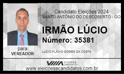 Candidato IRMÃO LÚCIO 2024 - SANTO ANTÔNIO DO DESCOBERTO - Eleições