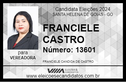 Candidato FRANCIELE CASTRO 2024 - SANTA HELENA DE GOIÁS - Eleições