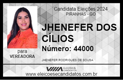 Candidato JHENEFER DOS CÍLIOS 2024 - PIRANHAS - Eleições